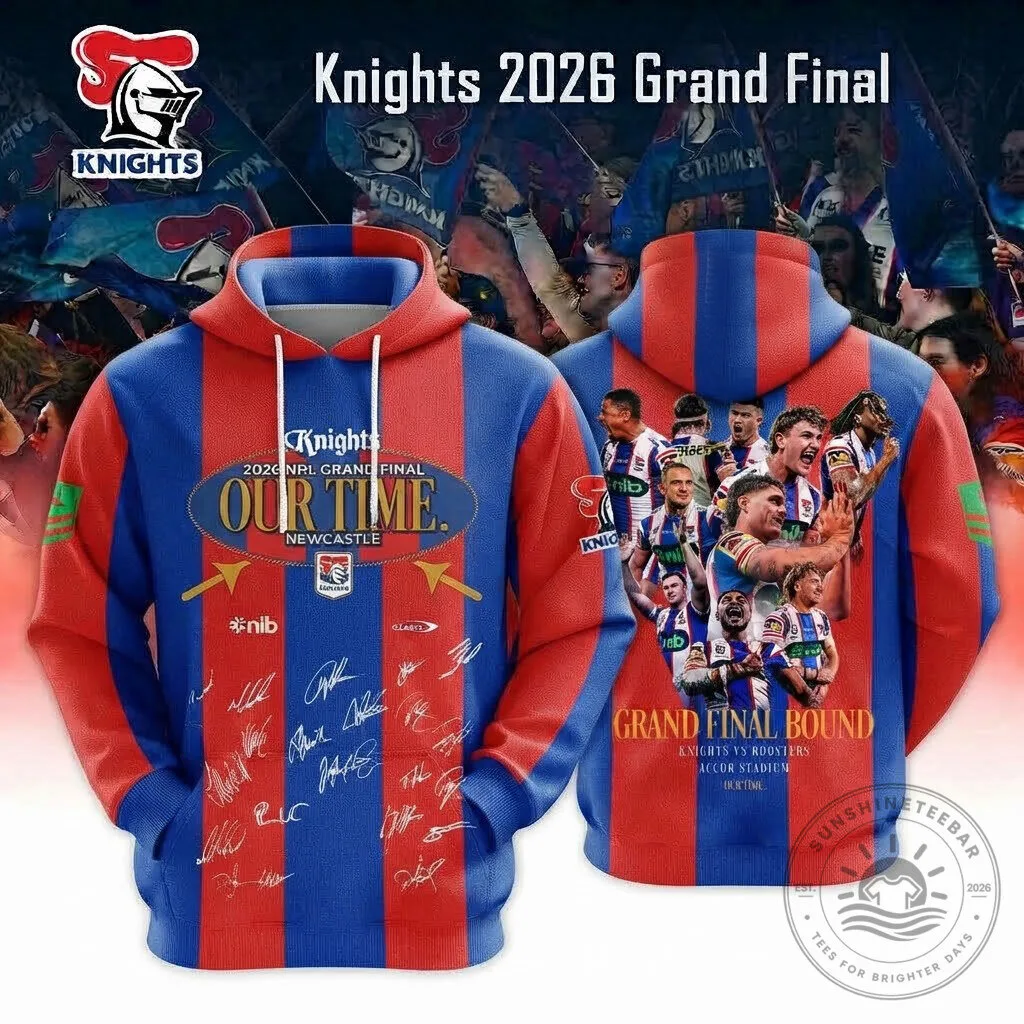 2026 Our Time Newcastle Knights Rugby League Hoodie for NRL Grand Final 2 2026 Our Time Newcastle Knights Rugby League Hoodie for NRL Grand Final