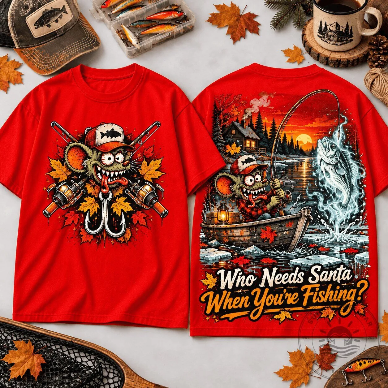 Rat Fink Fishing Who Needs Santa When You're Fishing T-Shirt
